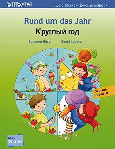 Rund um das Jahr: Kinderbuch Deutsch-Russisch